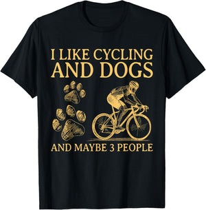 I Like Cycling And Dogs And Maybe 3 People Funny For Cyclist T-Shirt - T-Shirt | Black