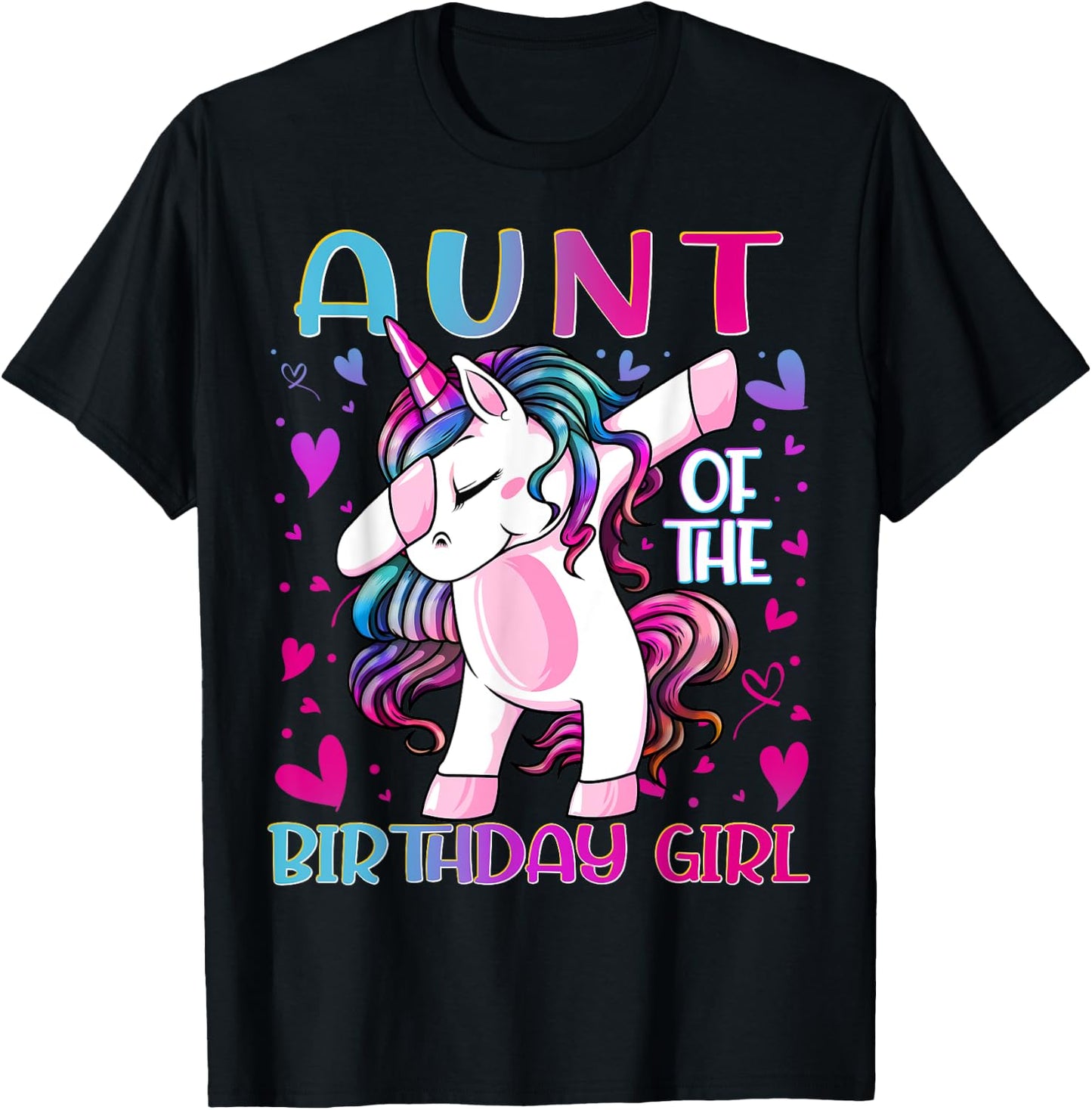 Aunt of the Birthday Girl Dabbing Unicorn Aunt Women Gifts T-Shirt - T-Shirt | Black