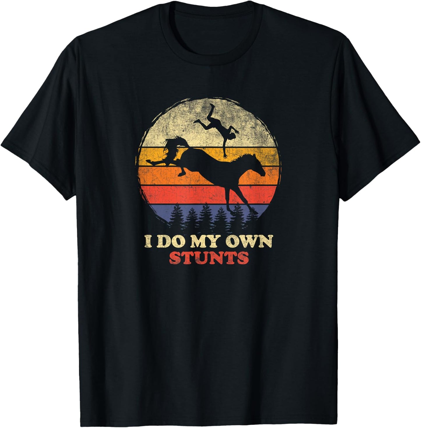 Funny Horse Riding I Do My Own Stunts Vintage Retro T-Shirt - T-Shirt | Black