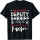 My Favorite Deputy Sheriff Calls Me Mom Sheriff's Mom T-Shirt - T-Shirt | Black