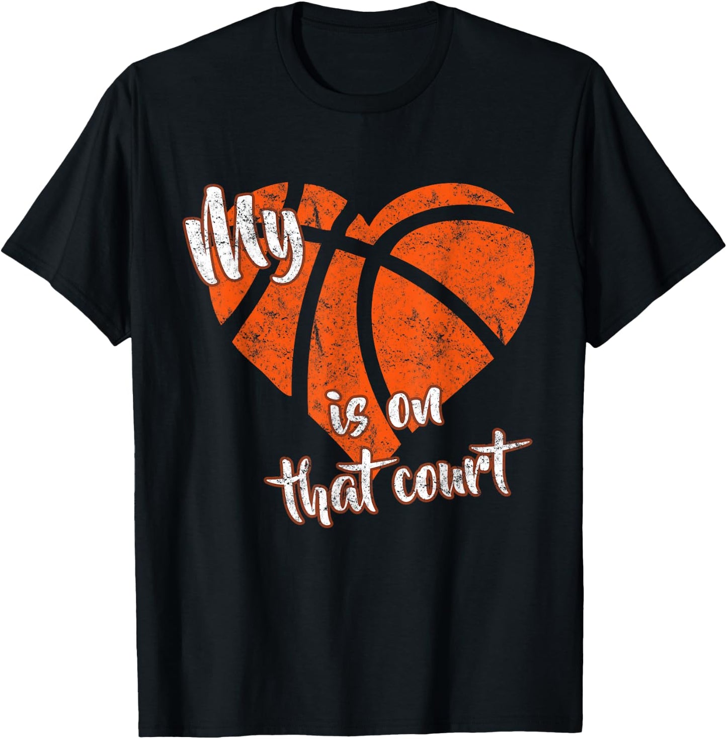 My Heart Is On That Court Basketball T-Shirt - T-Shirt | Black