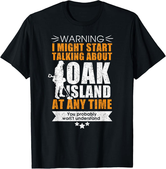Oak Island for those into metal detecting T-Shirt - T-Shirt | Black