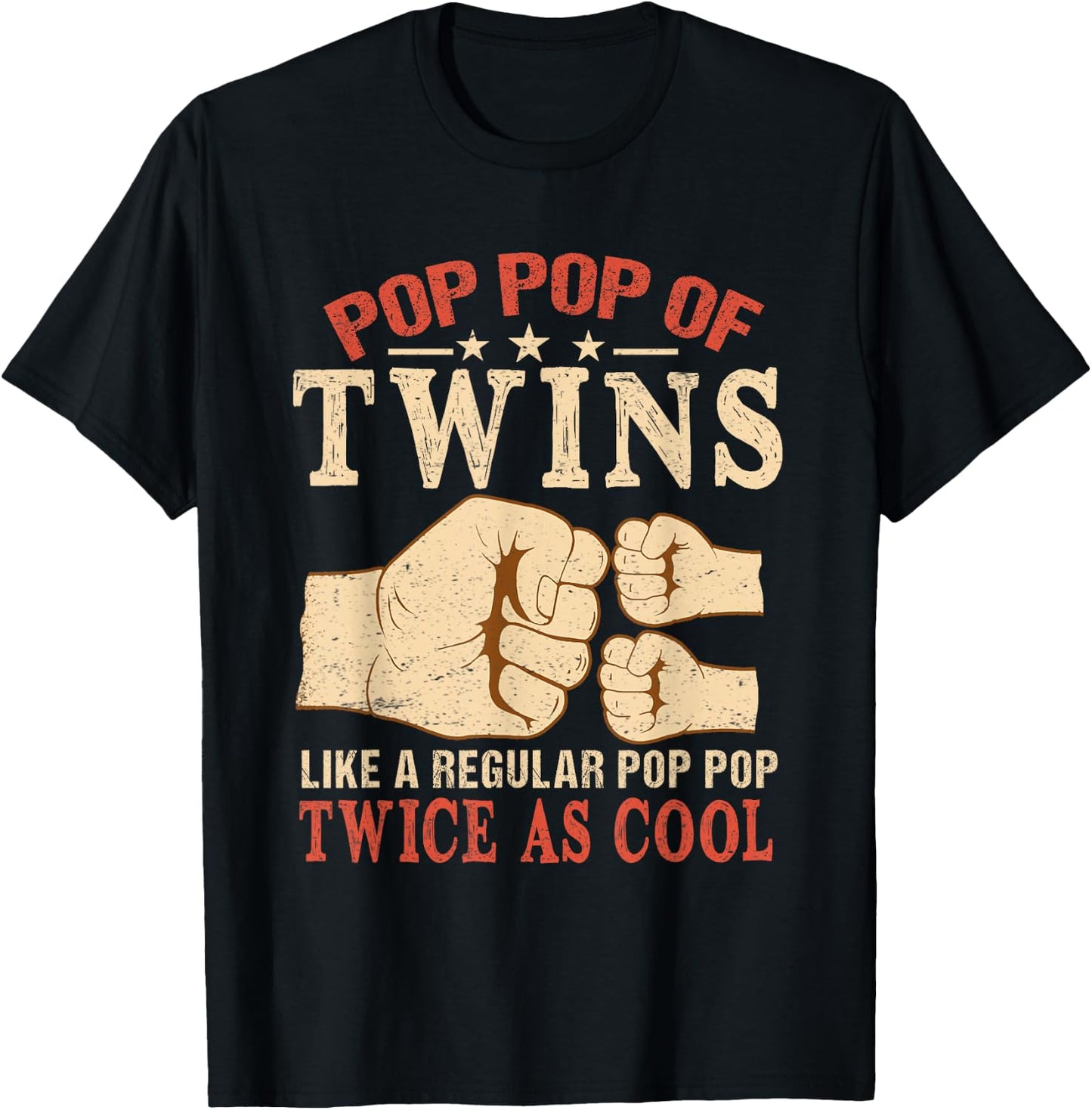 Pop Pop Of Twins Like a Normal Pop-Pop, Only Twice As Cool T-Shirt - T-Shirt | Black