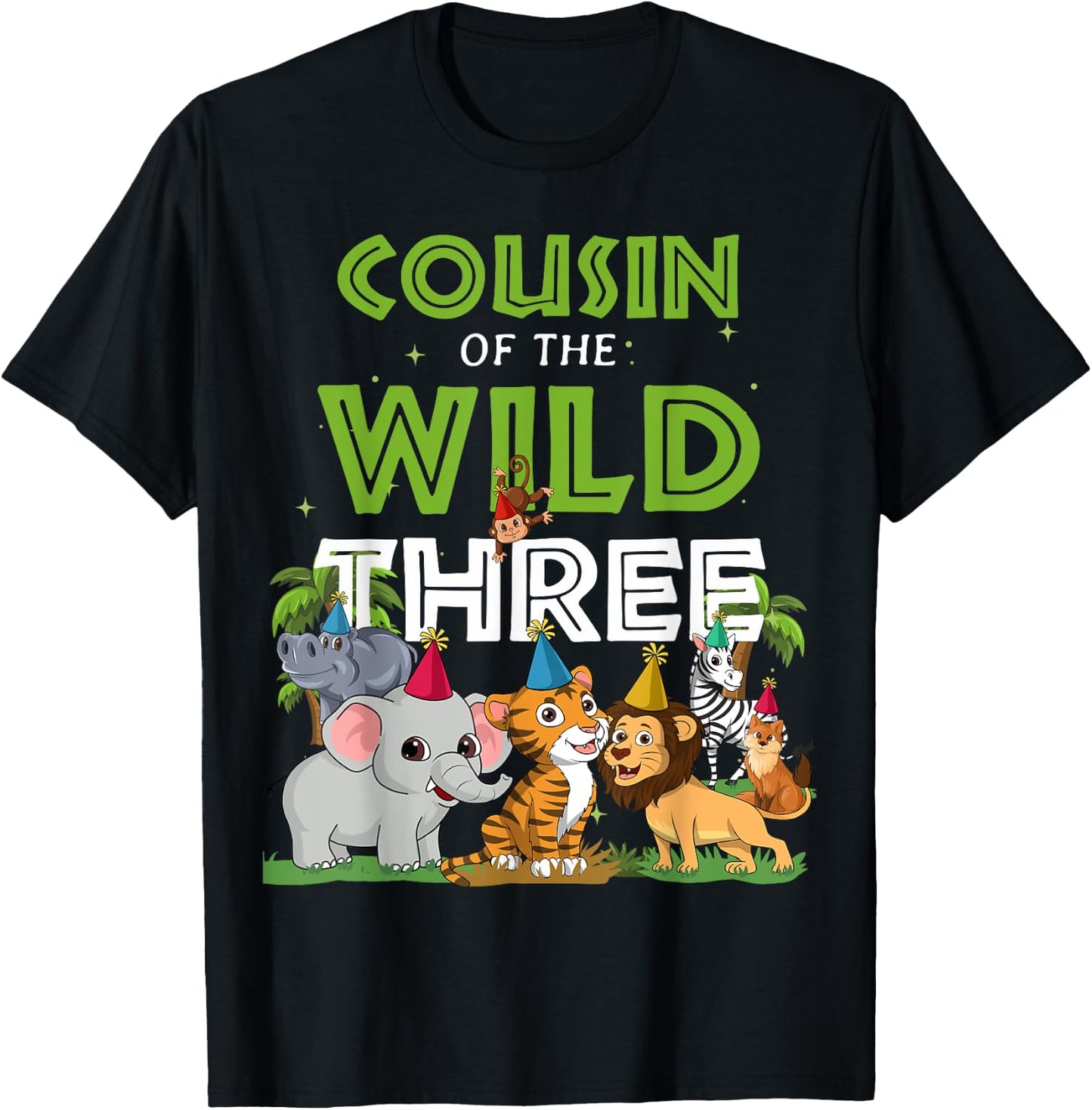 Cousin of the Wild Three Zoo Birthday Safari Jungle Animal T-Shirt - T-Shirt | Black