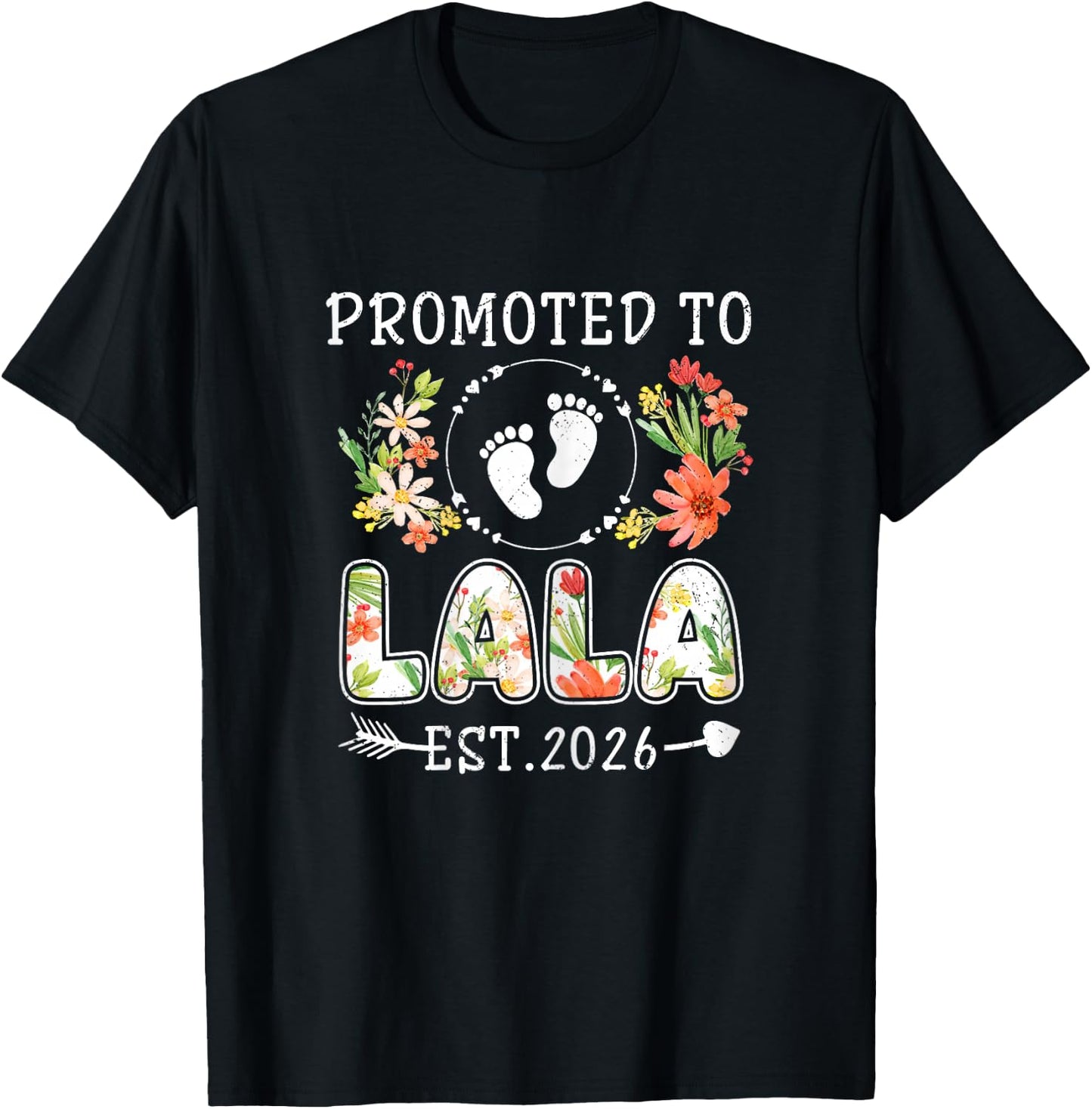Promoted to Lala 2026 Flower First Time Grandma T-Shirt - T-Shirt | Black