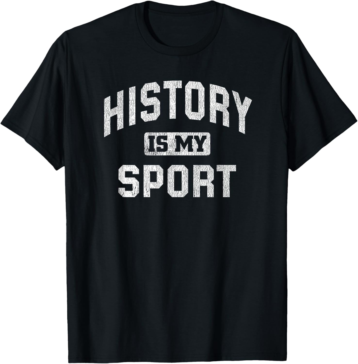 Funny History Teacher History Lover Gift History is My Sport T-Shirt - T-Shirt | Black