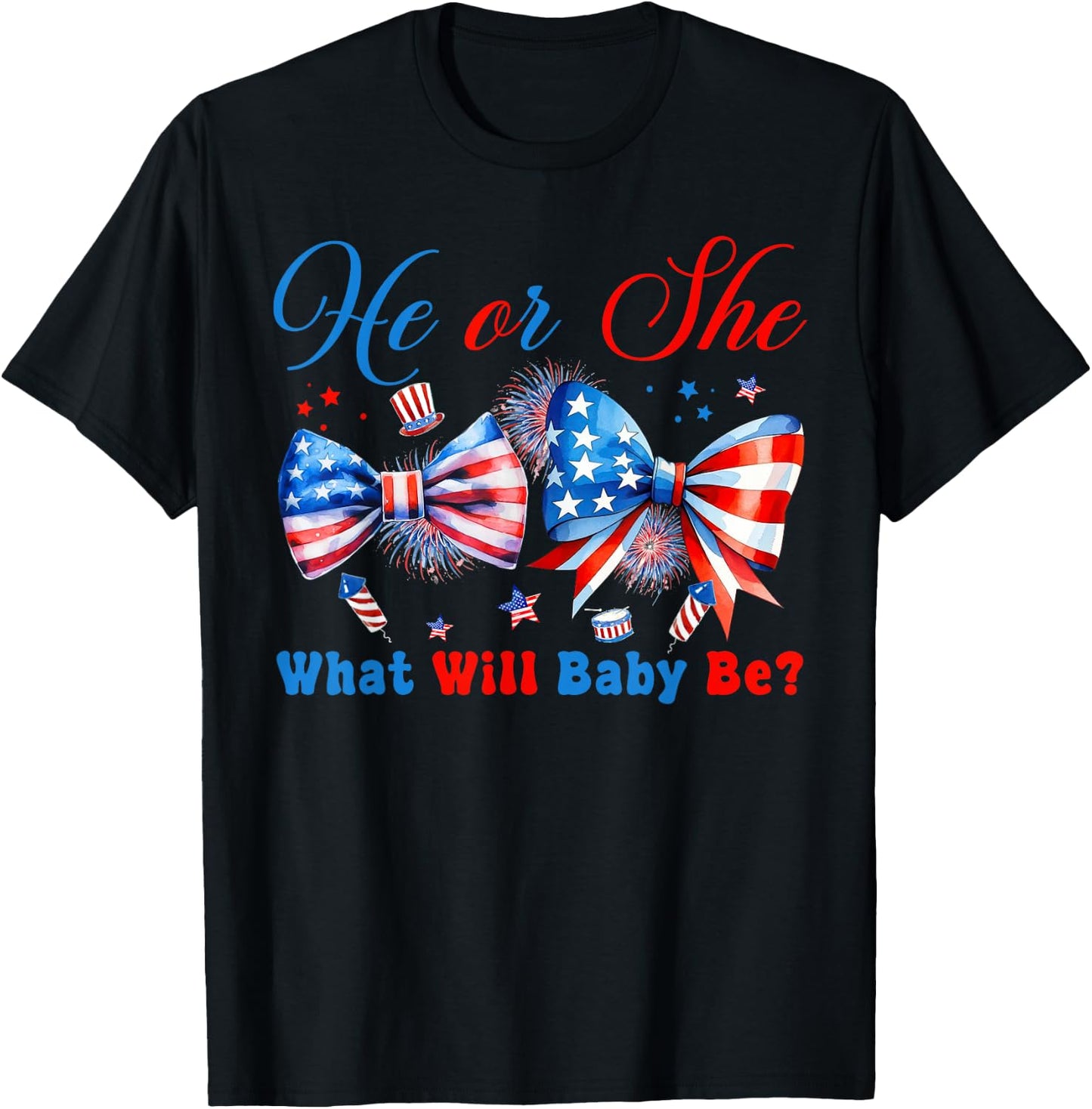 He Or She What Will Our Baby Be 4th of July Gender Reveal T-Shirt - T-Shirt | Black