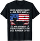 Never Underestimate an Old Man On USS Ranger CV-61 Aircraft T-Shirt - T-Shirt | Black