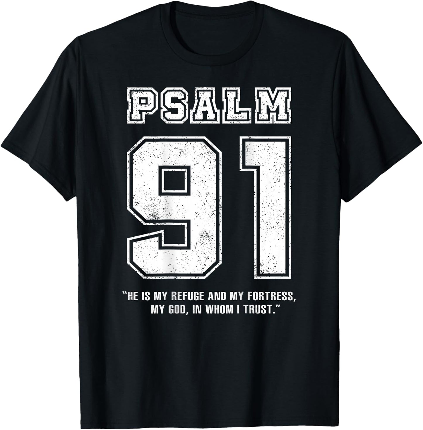 Psalm 91 Jersey Look Bible Verse (Back Only Print) Christian T-Shirt - T-Shirt | Black