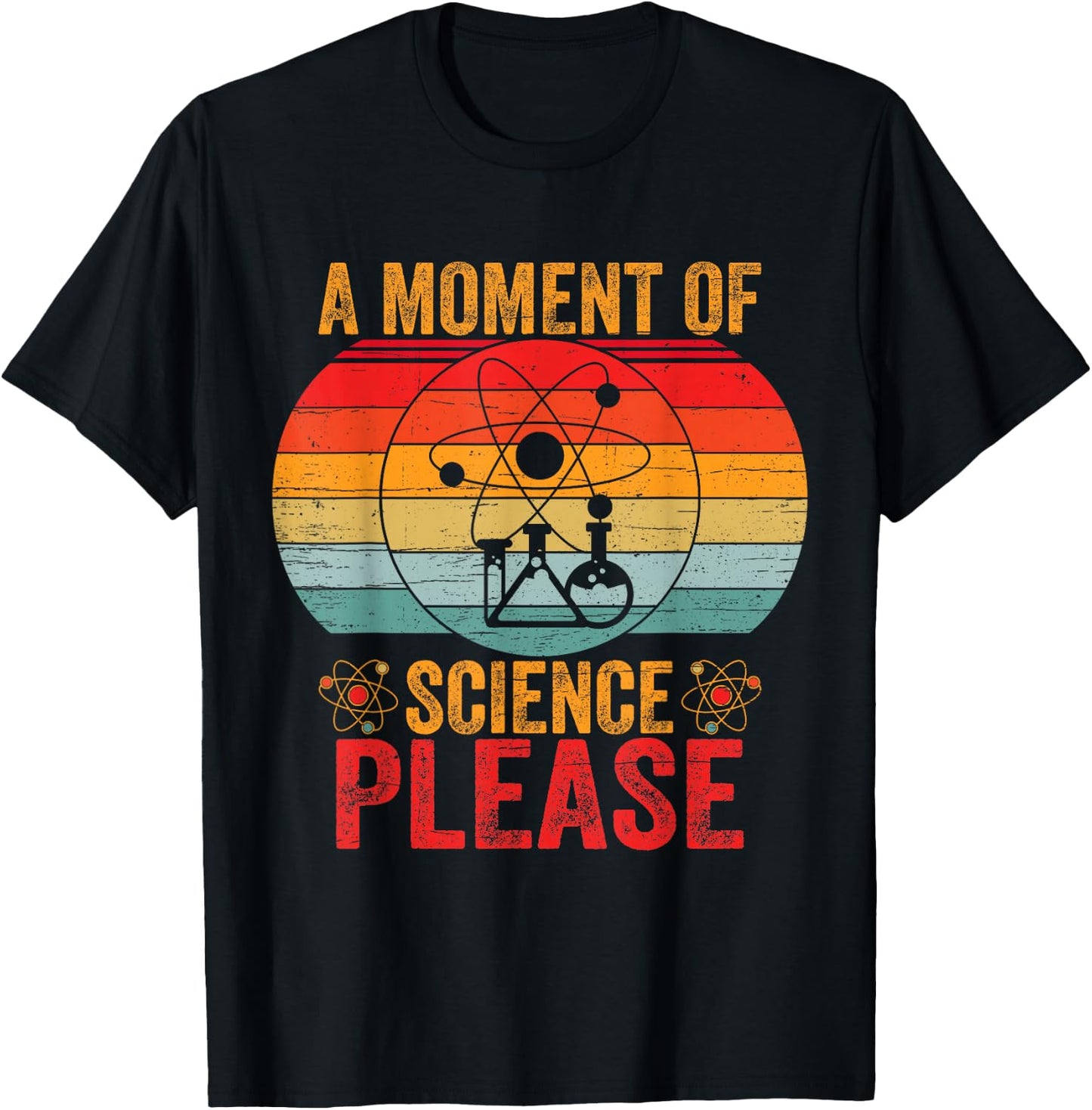 Retro Vintage A Moment Of Science Please Funny Science Nerd T-Shirt - T-Shirt | Black