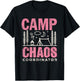 Funny Camp Shirt Camping Chaos Coordinator Hiking Adventure T-Shirt - T-Shirt | Black