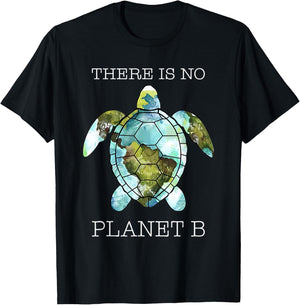 The Turtle There Is No Planet B Earth Day 2022 T-Shirt - T-Shirt | Black