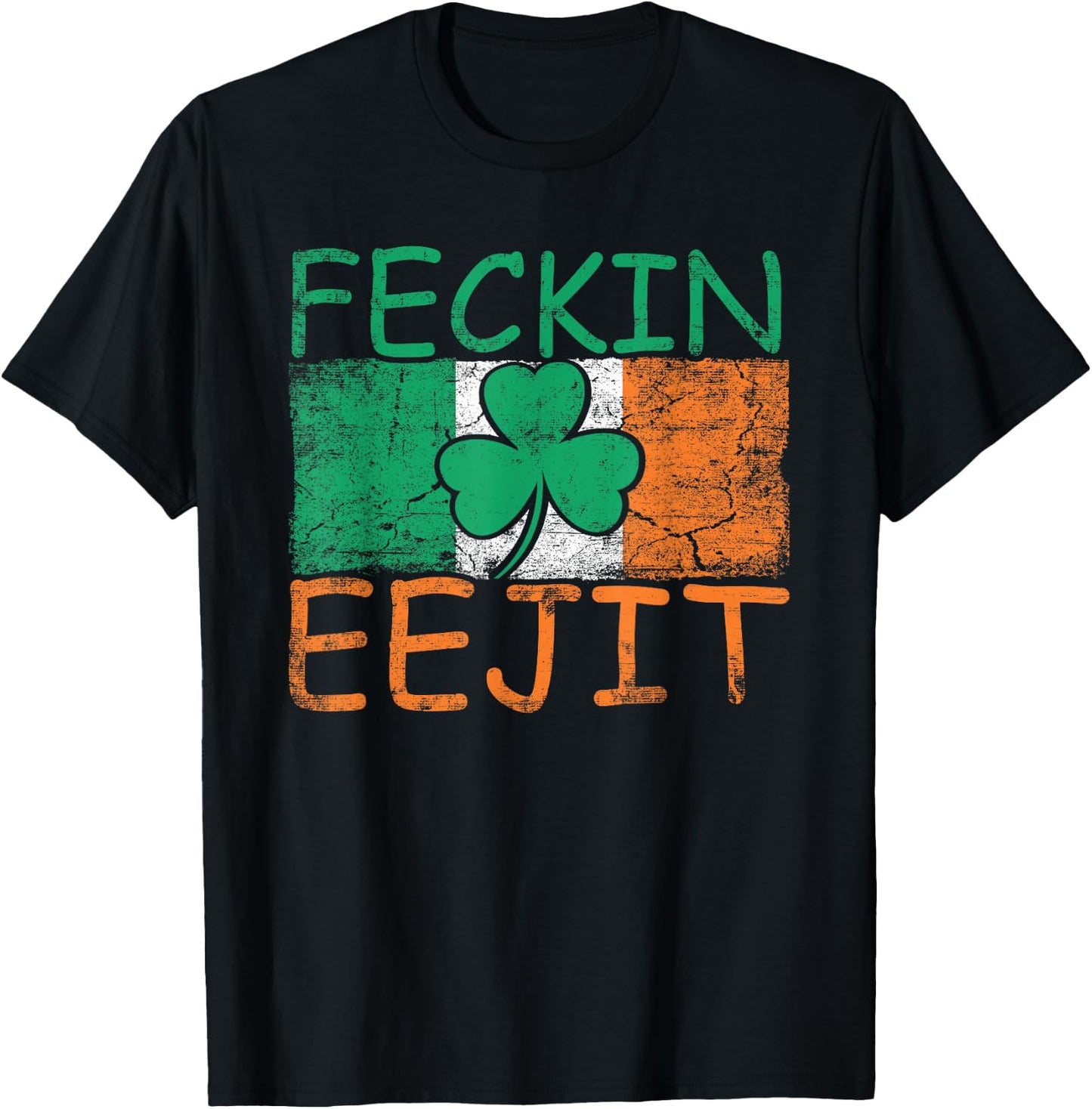 Feckin Eejit Ireland Irish Slang Flag Funny Ireland T-Shirt - T-Shirt | Black