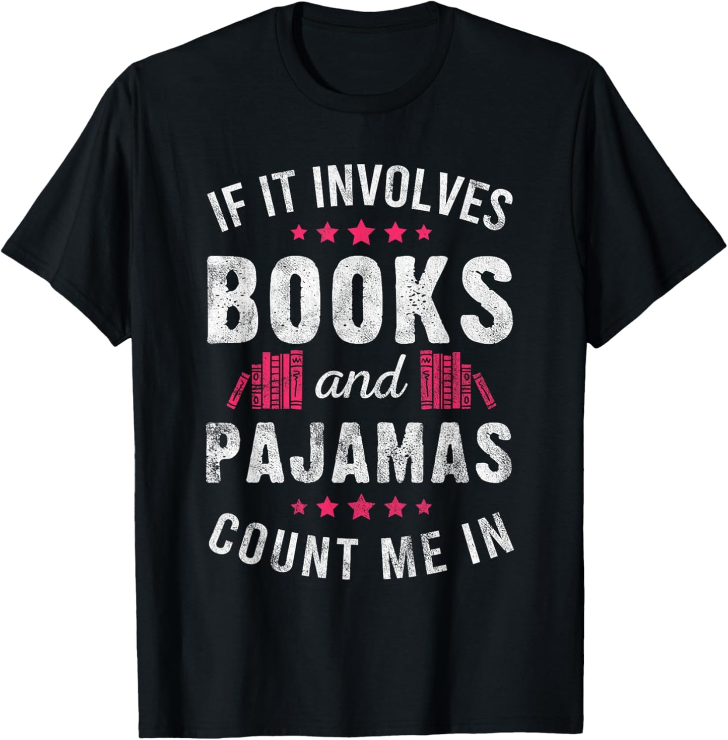 Book and Pajama Count Me in Gift Bookworm Pajama Party T-Shirt - T-Shirt | Black