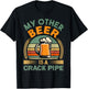 My Other Beer Is A Crack Pipe Vintage Idea For Beer Lover T-Shirt - T-Shirt | Black