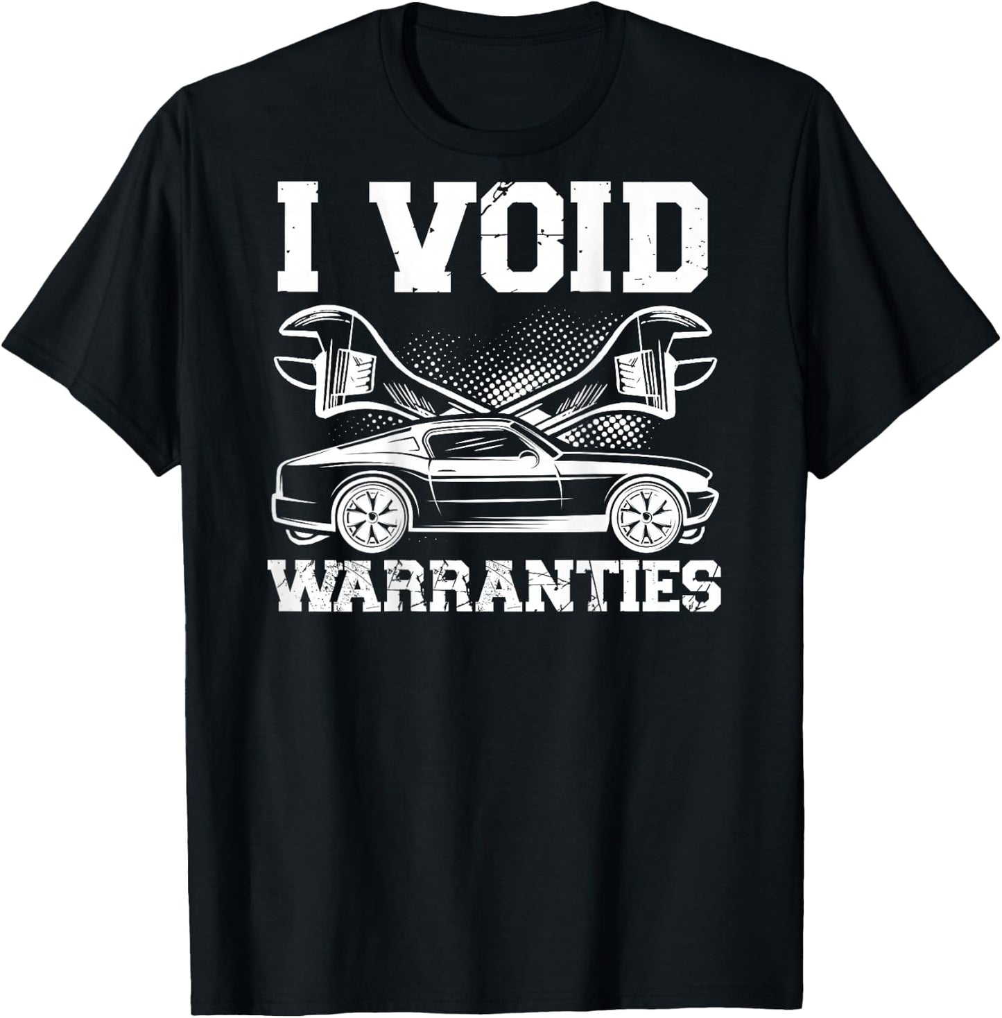 I Void Warranties | Mechanic T-Shirt - T-Shirt | Black