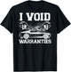 I Void Warranties | Mechanic T-Shirt - T-Shirt | Black