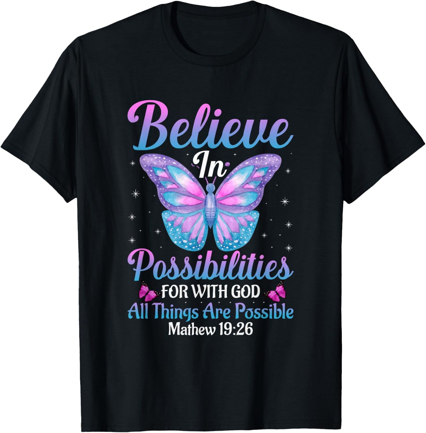 With God All Things Are Possible Butterfly Lover Bible Verse T-Shirt - T-Shirt | Black