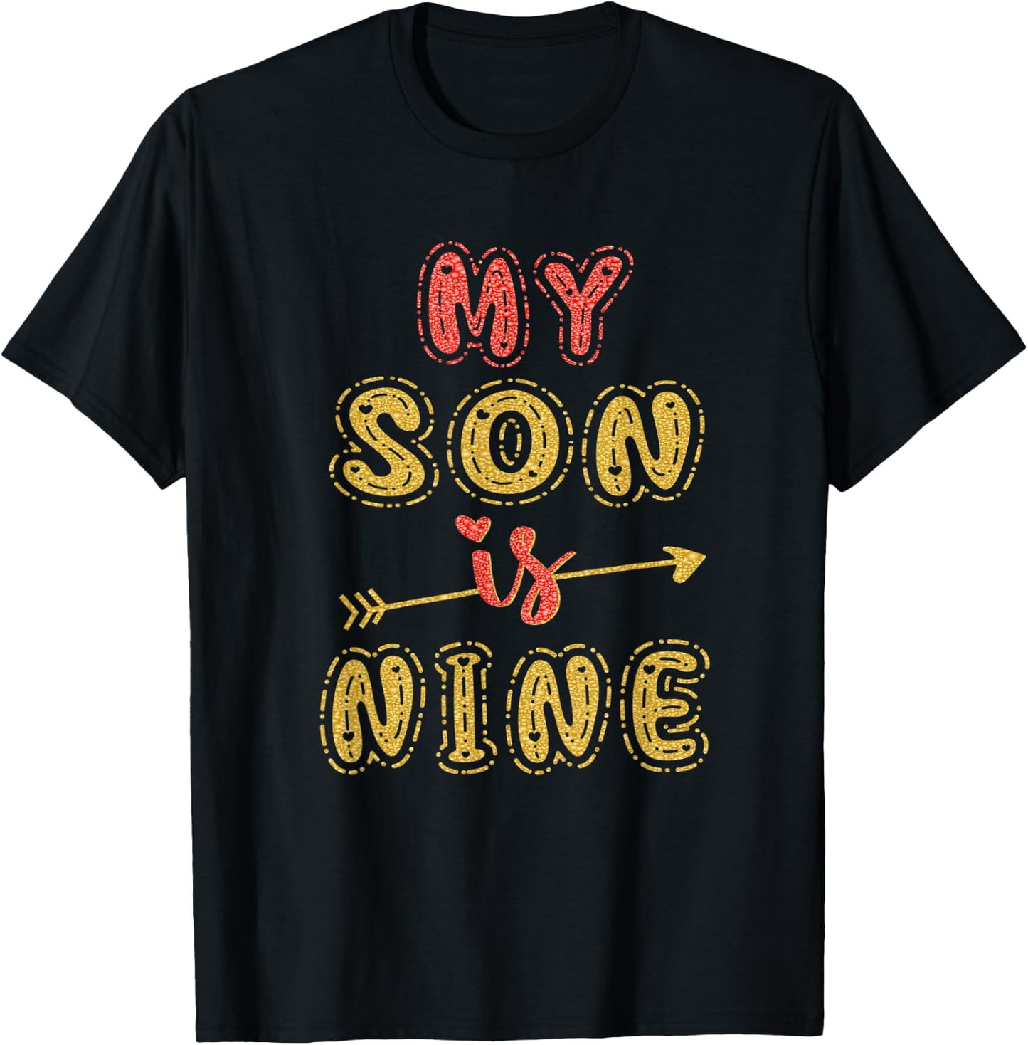 My Son Is Nine Years Old 9th Birthday Idea T-Shirt - T-Shirt | Black