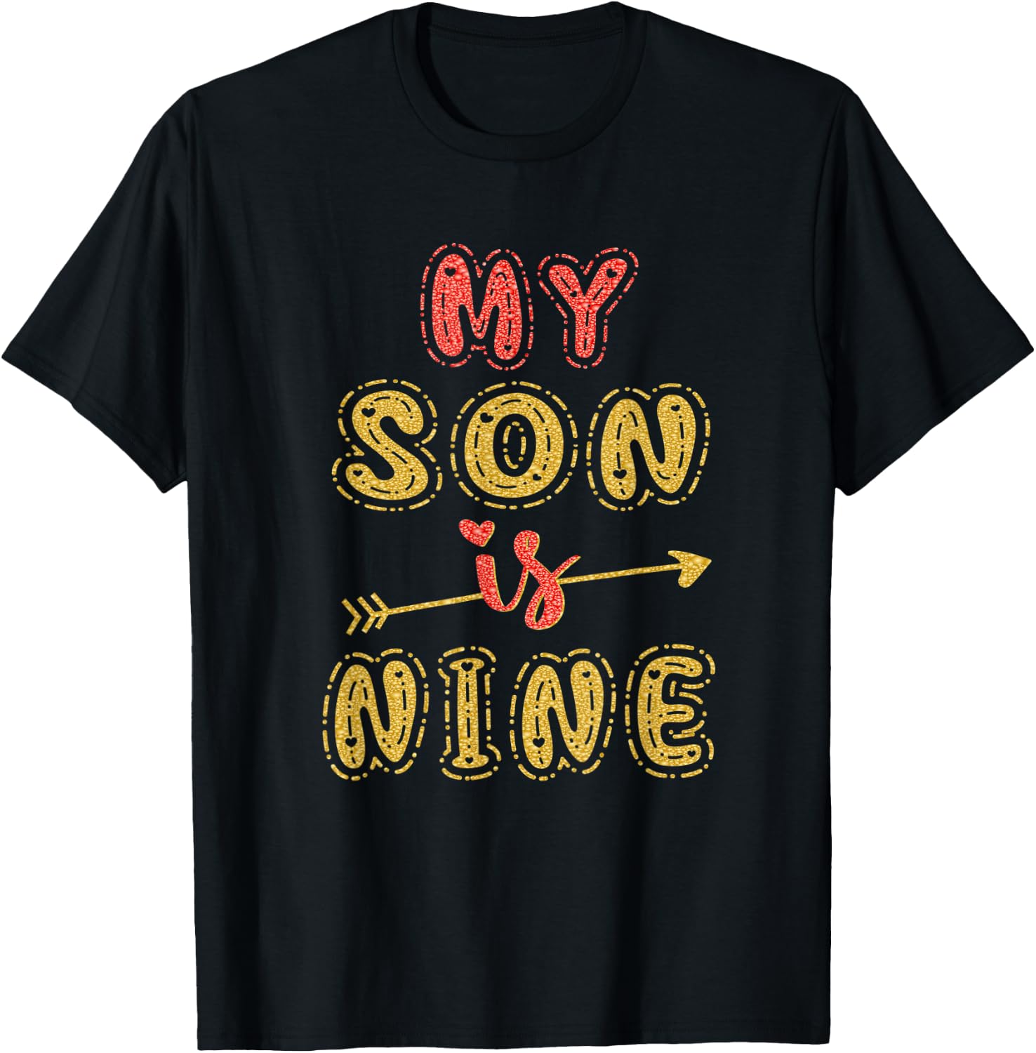 My Son Is Nine Years Old 9th Birthday Idea T-Shirt - T-Shirt | Black