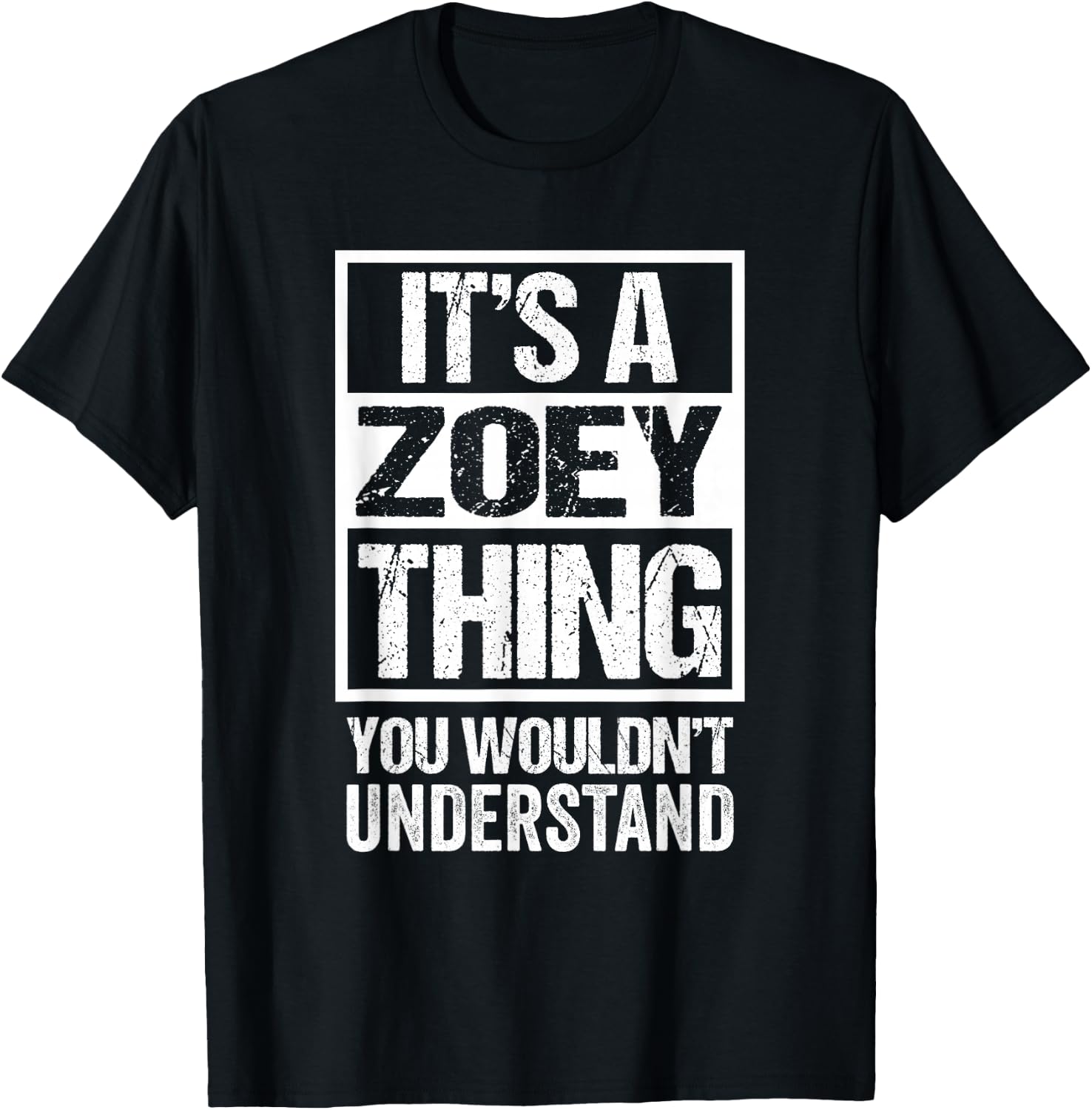 It's A Zoey Thing You Wouldn't Understand T-Shirt - T-Shirt | Black