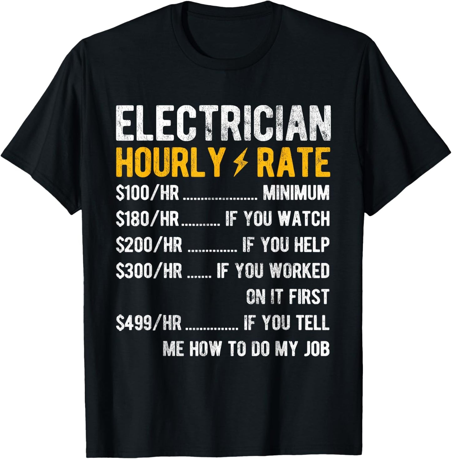 Hourly Rate Electricity Electrician T-Shirt - T-Shirt | Black