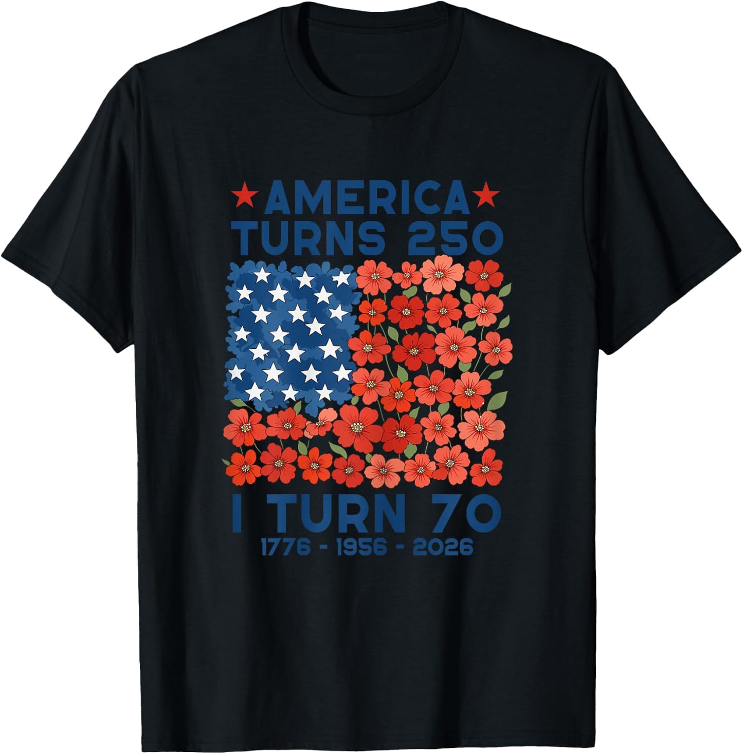America Turns 250 I Turn 70 1956 70th Birthday Women Mom T-Shirt - T-Shirt | Black