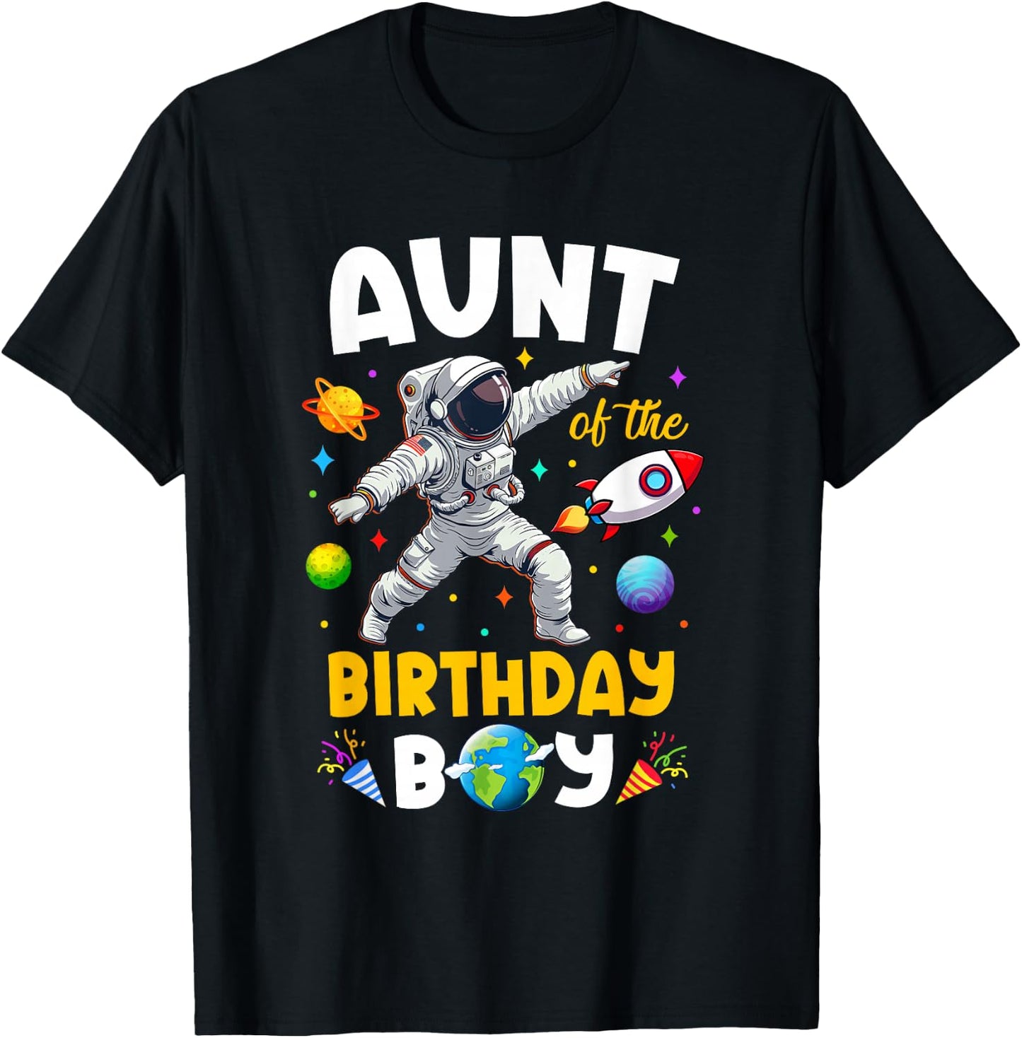 Aunt Of The Birthday Boy Astronaut Outer Space Birthday T-Shirt - T-Shirt | Black