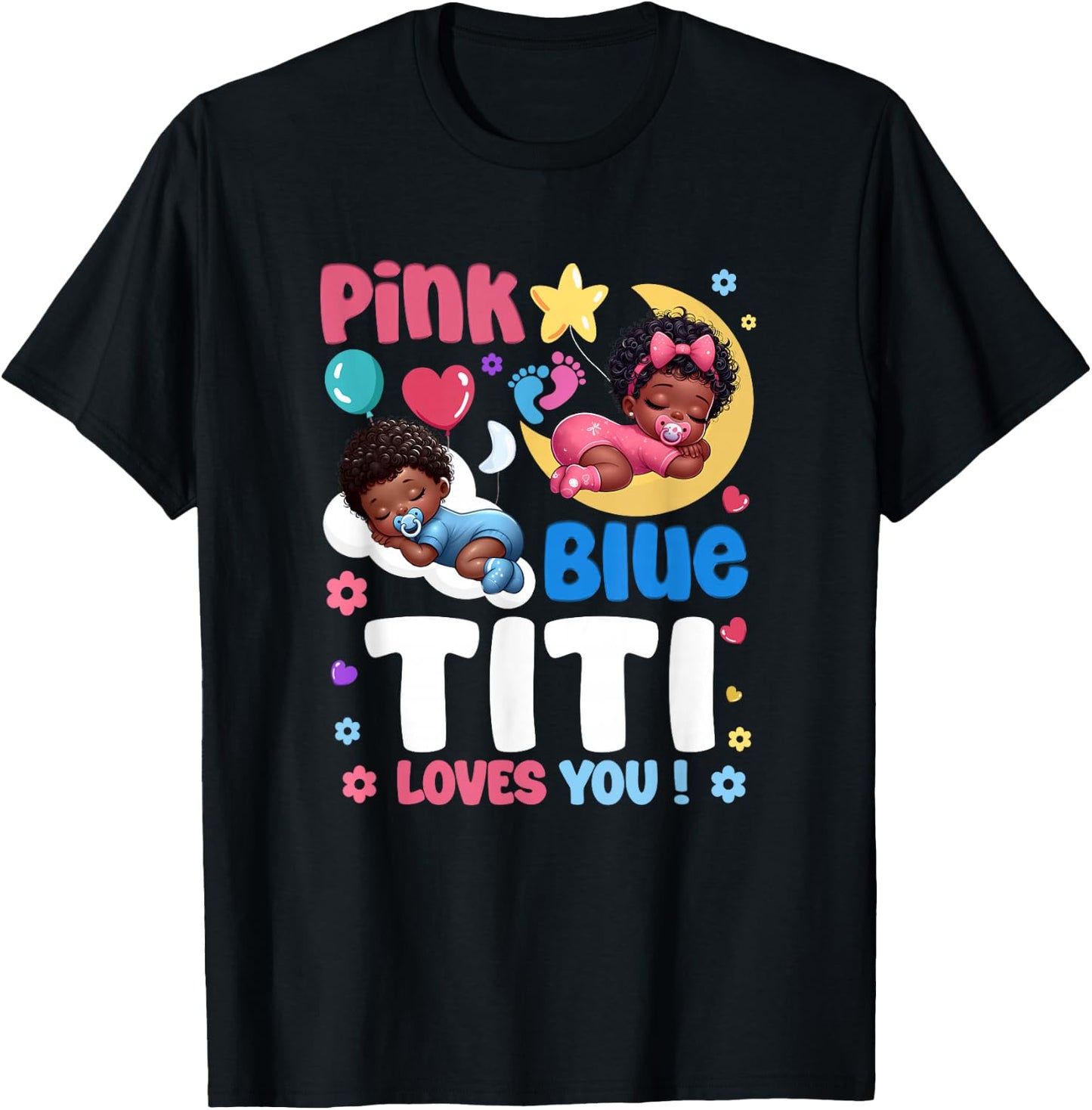 Pink Or Blue Titi Loves You Baby Gender Reveal Party T-Shirt - T-Shirt | Black