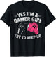 Yes I'm A Gamer Girl Funny Video Gamer Gift Gaming Lover T-Shirt - T-Shirt | Black