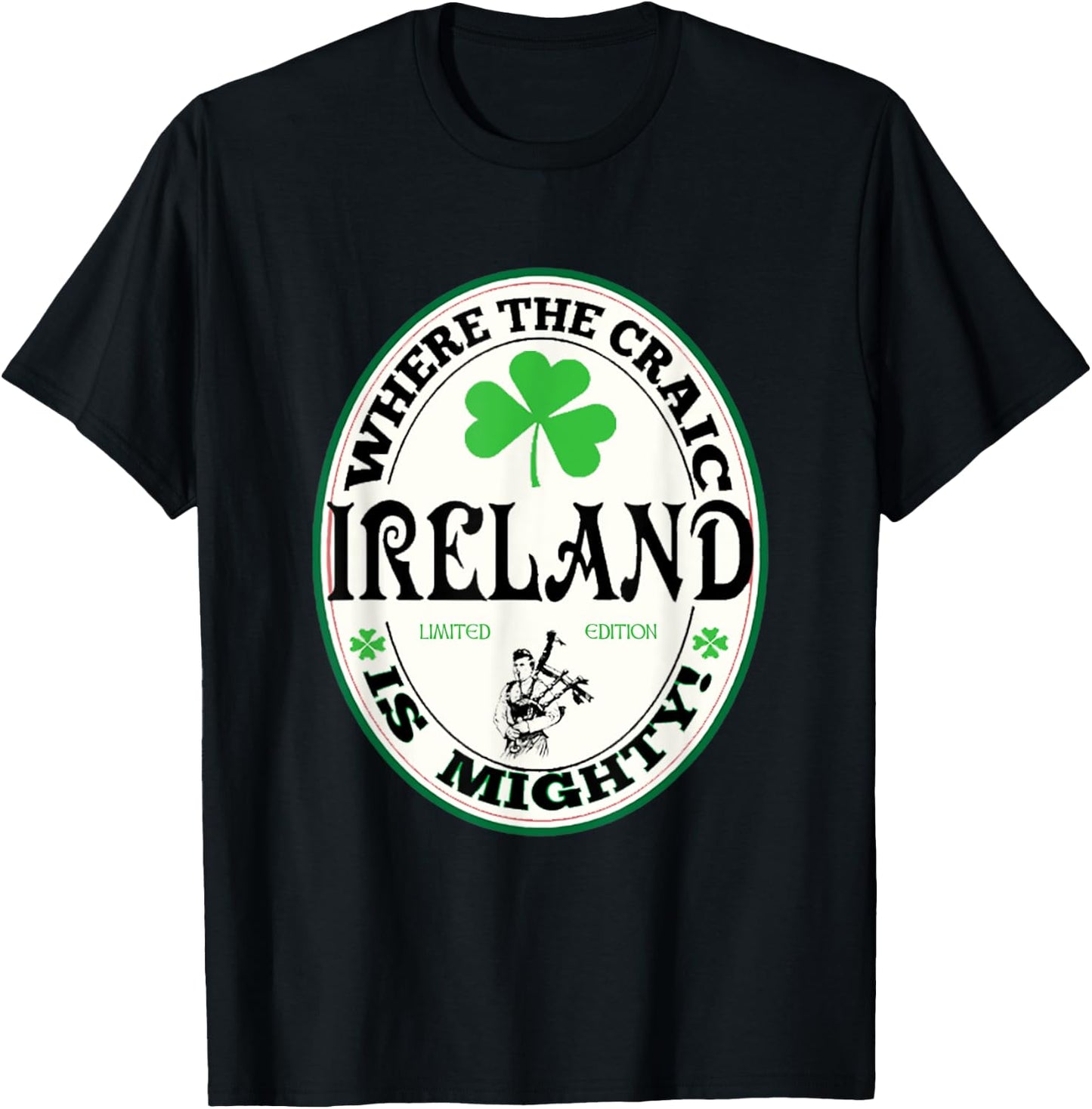 Funny Gaelic Irish Saying Ireland Where The Craic Is Mighty T-Shirt - T-Shirt | Black