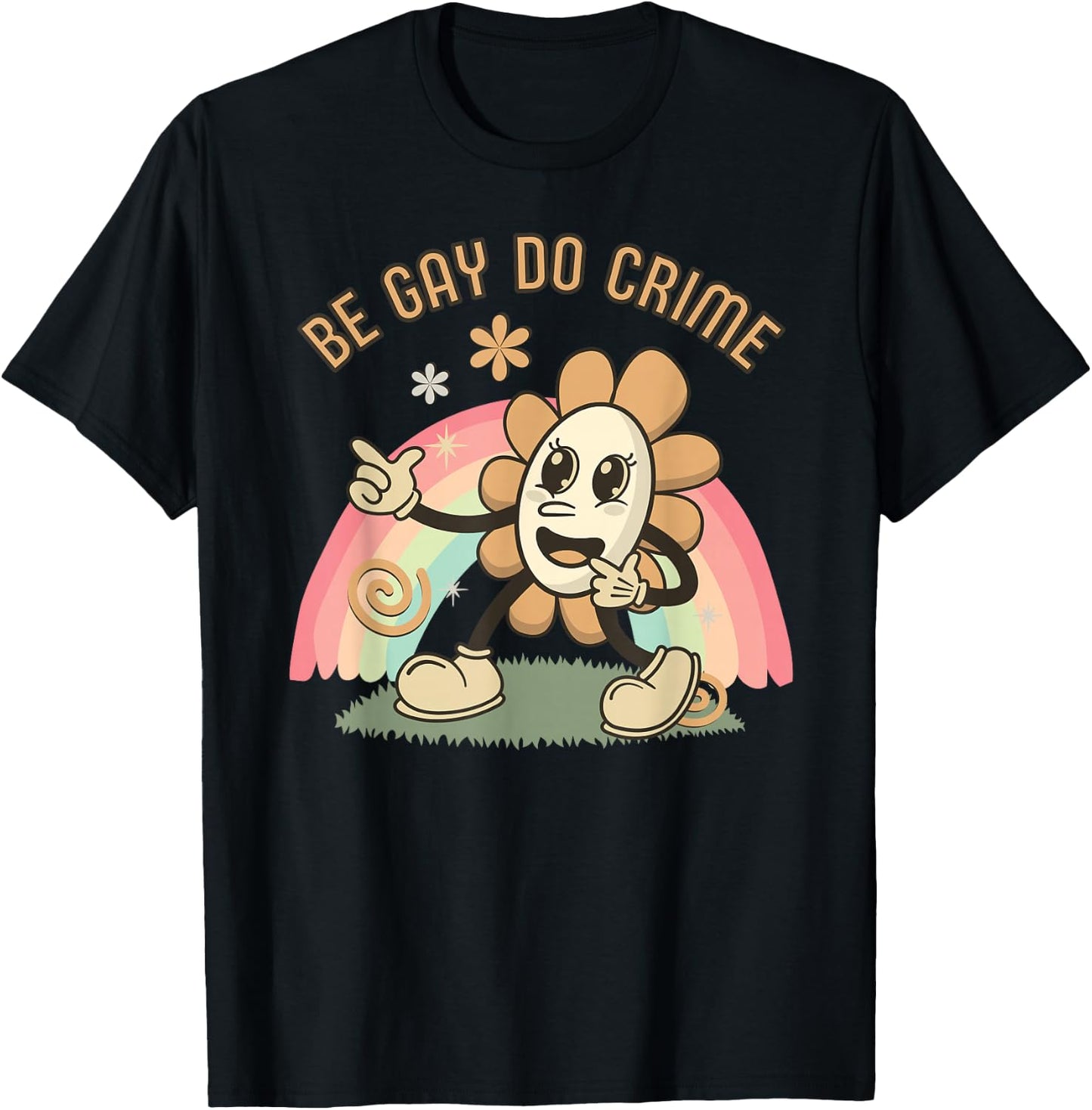 Be Gay Do Crime T-Shirt - T-Shirt | Black