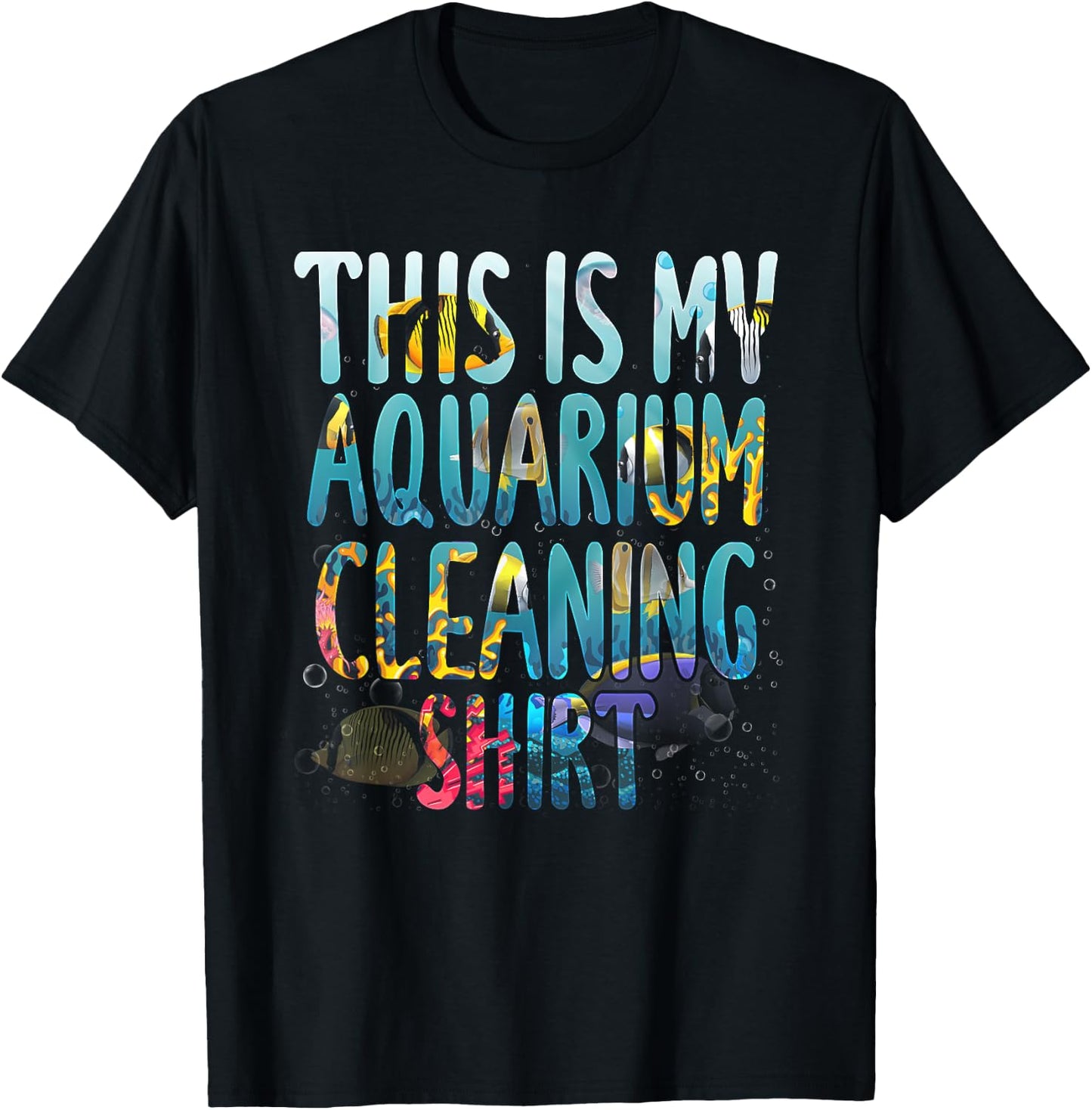 This Is My Aquarium Cleaning Shirt Fish Saltwater Animals T-Shirt - T-Shirt | Black