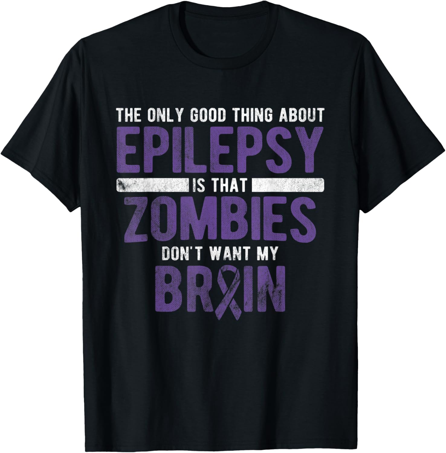 Good Thing Zombies Don't Want My Brain Epilepsy Awareness T-Shirt - T-Shirt | Black