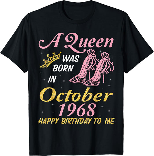 A Queen Was Born In October 1968 Happy Birthday 53 Years Old T-Shirt - T-Shirt | Black