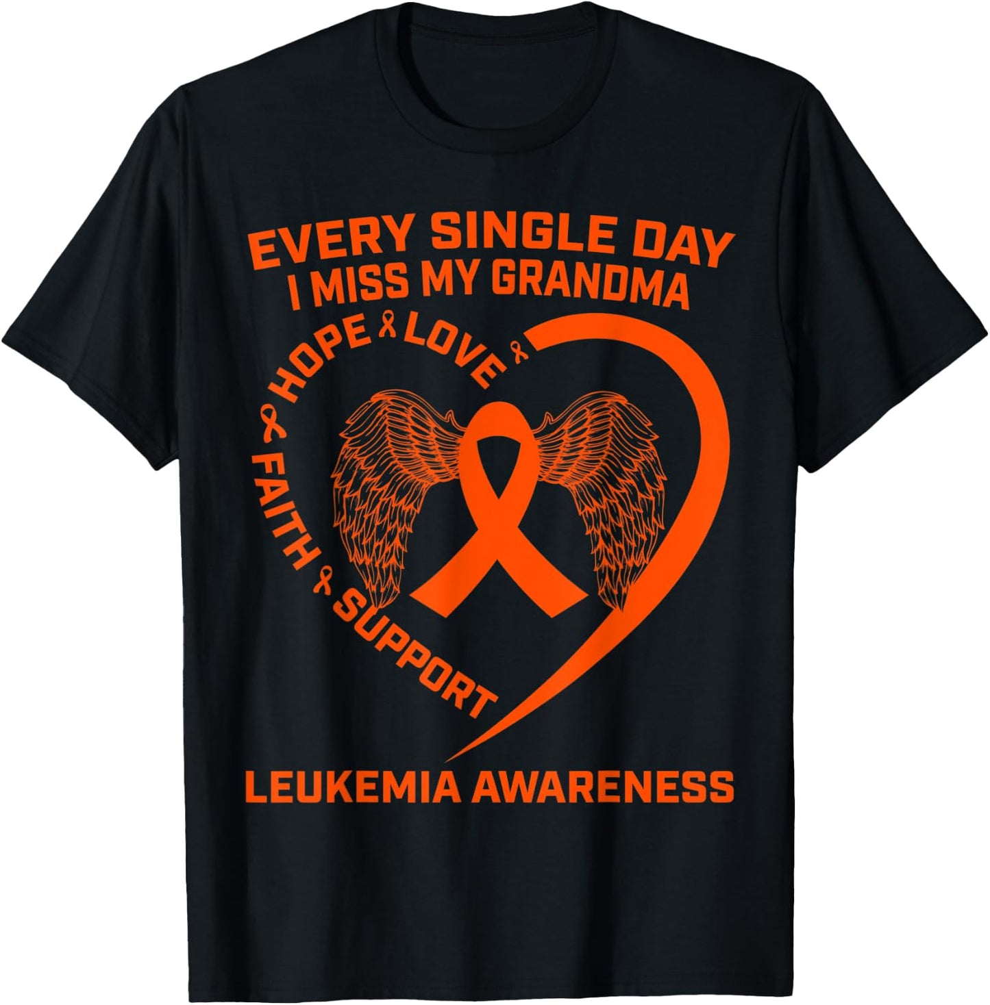 Heart Wings Orange Ribbon Leukemia Cancer Awareness Grandma T-Shirt - T-Shirt | Black