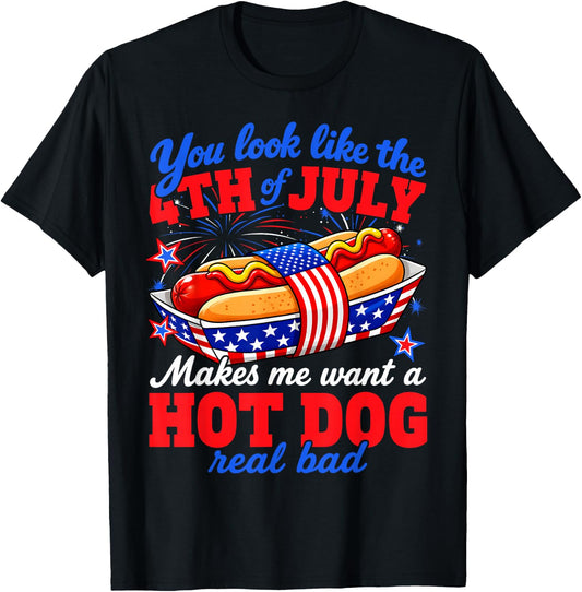You Look Like 4th of July Hot Dog Funny Patriotic BBQ T-Shirt - T-Shirt | Black