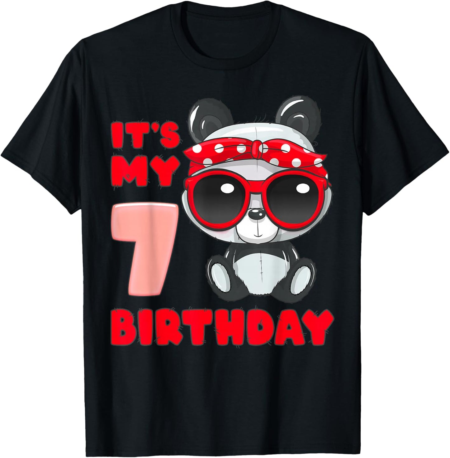 Birthday Girl 7 Year Old, Panda, It's My 7th Birthday T-Shirt - T-Shirt | Black