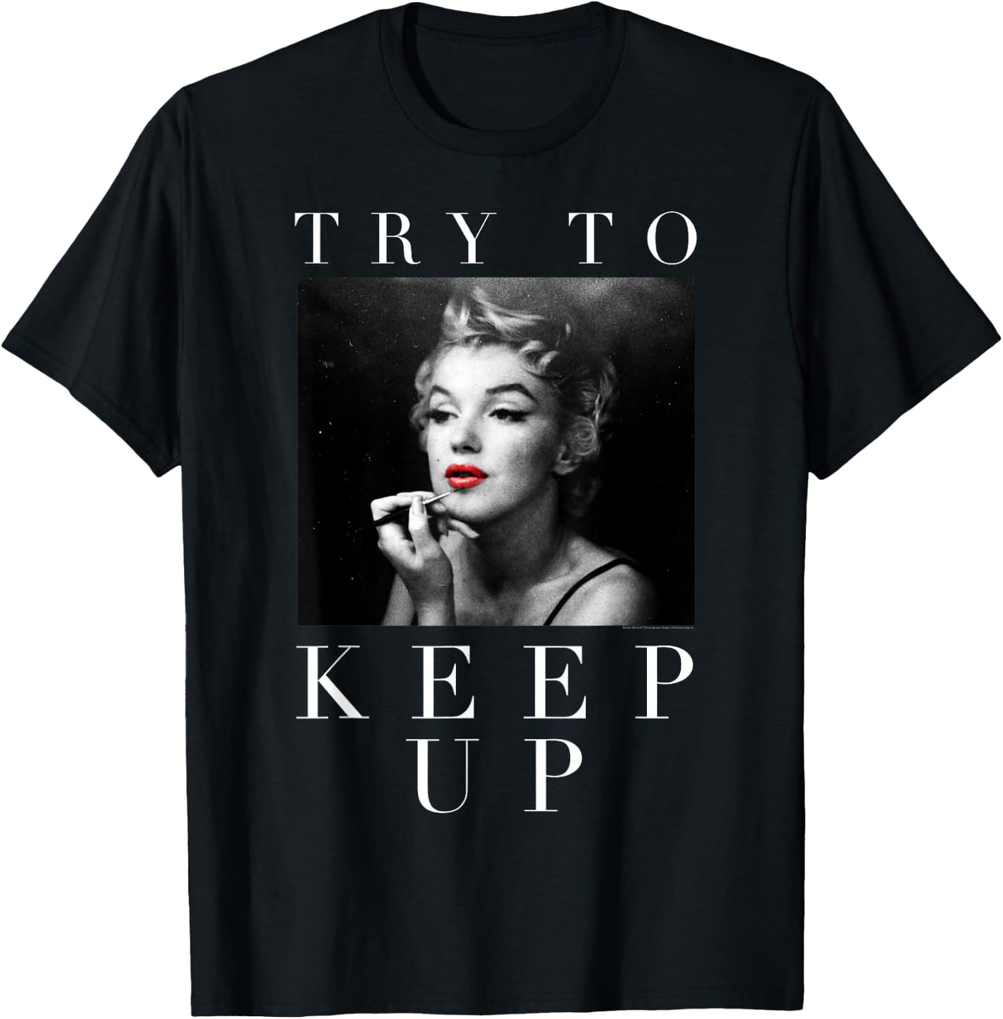 Marilyn Monroe Try to Keep Up Small T-Shirt - T-Shirt | Black