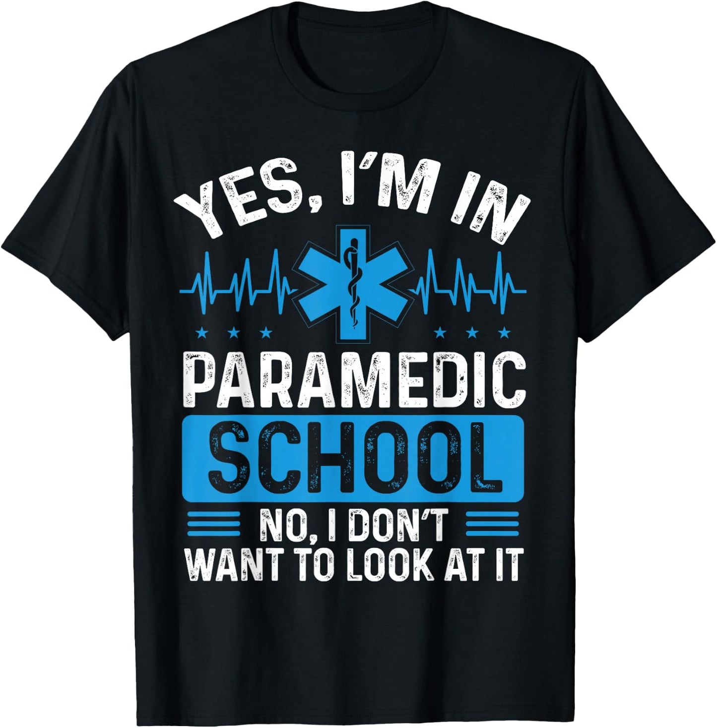 Paramedic School Accessoires EMT School Must Haves EMS T-Shirt - T-Shirt | Black