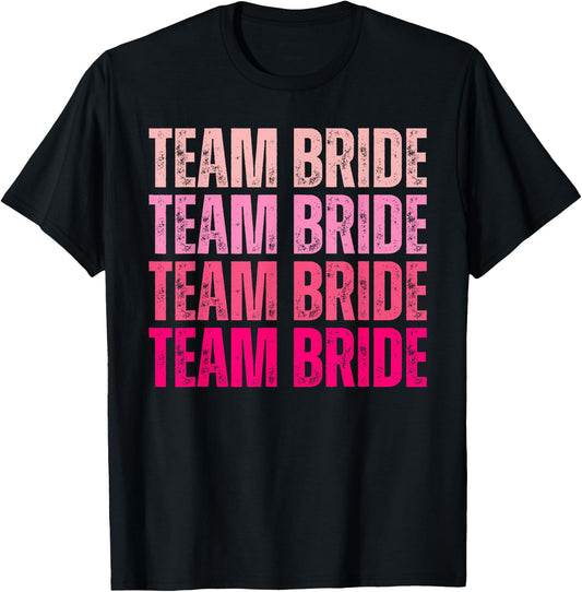 Team Bride I Do Crew Bridesmaid Pink Bachelorette Party T-Shirt - T-Shirt | Black