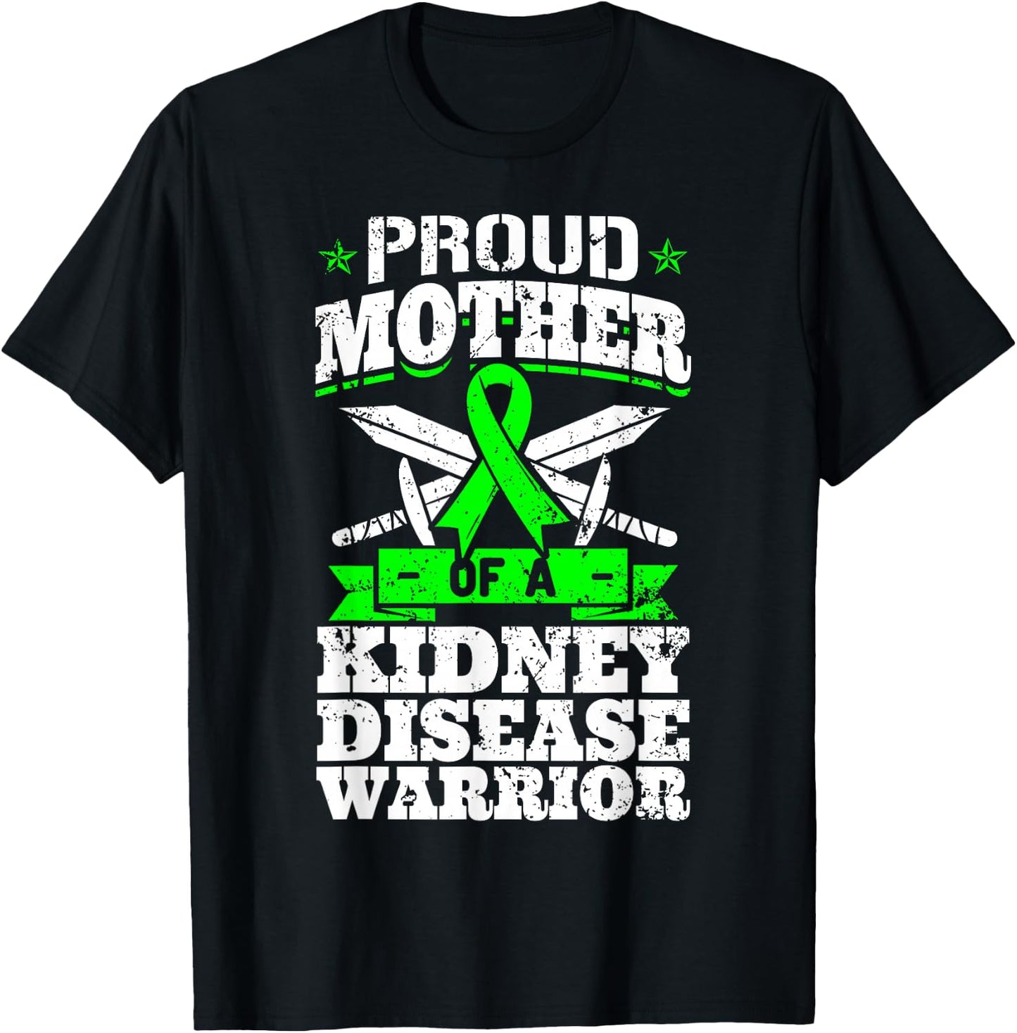 Proud Mother Of A Kidney Disease Warrior CKD Awareness Mom T-Shirt - T-Shirt | Black