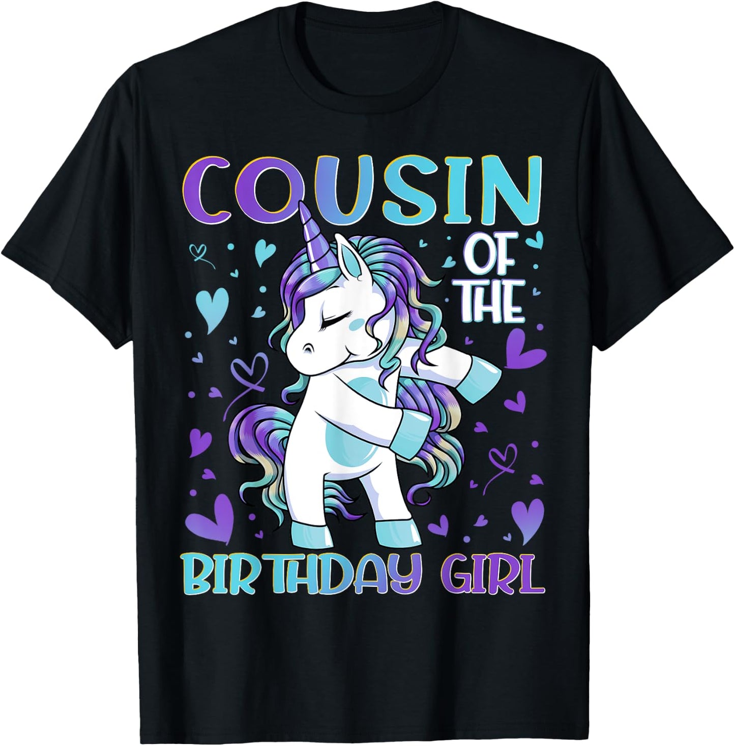 Cousin of the Birthday Girl Flossing Unicorn Cousin Gifts T-Shirt - T-Shirt | Black