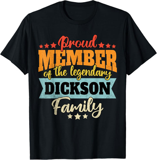 Dickson Last Name Dickson Family Dickson T-Shirt - T-Shirt | Black