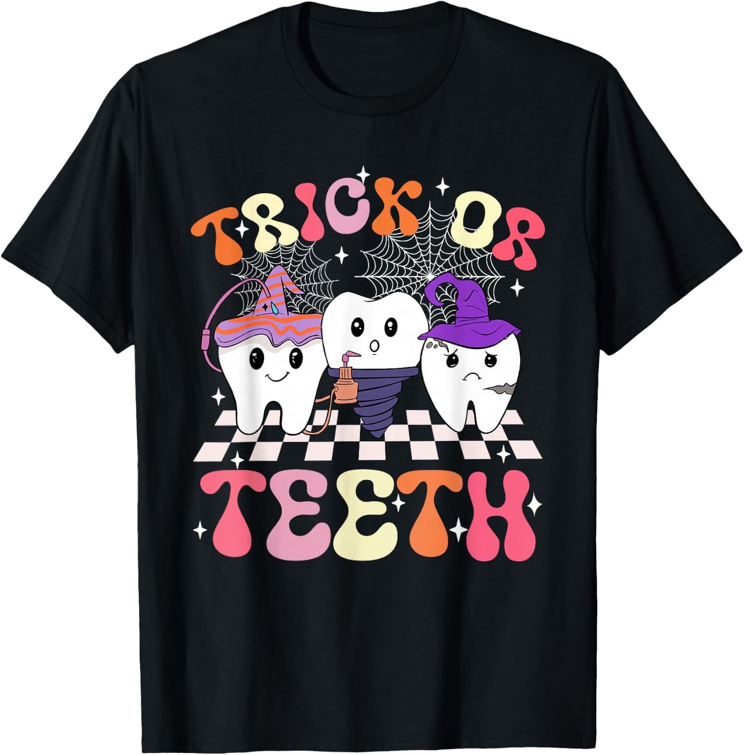 Trick Or Teeth Dentist Dental Hygienist Halloween Costume T-Shirt - T-Shirt | Black