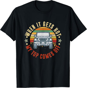 Car When It Gets Hot My Top Comes Off T-Shirt - T-Shirt | Black