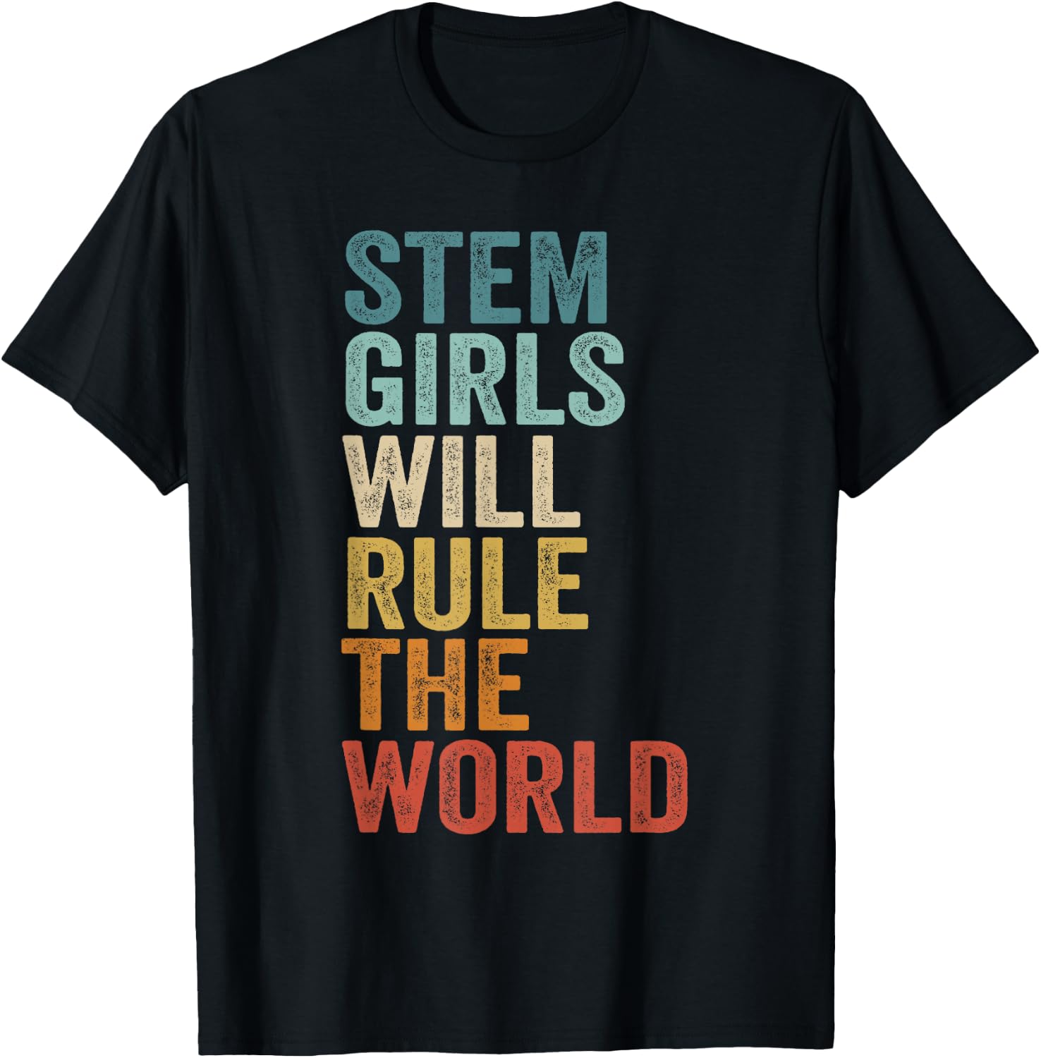 Stem girls will rule the world T-Shirt - T-Shirt | Black