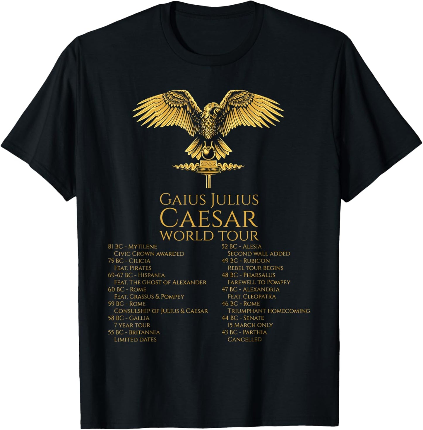 Julius Caesar World Tour - Ancient Roman History - SPQR T-Shirt - T-Shirt | Black