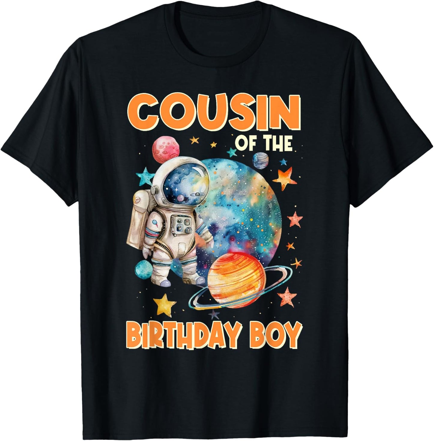 Cousin Of The Birthday Boy Astronaut Family Space Planets T-Shirt - T-Shirt | Black