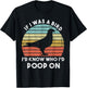 If I Were A Bird I'd Know Who I'd Poop On Bird Watching Meme T-Shirt - T-Shirt | Black